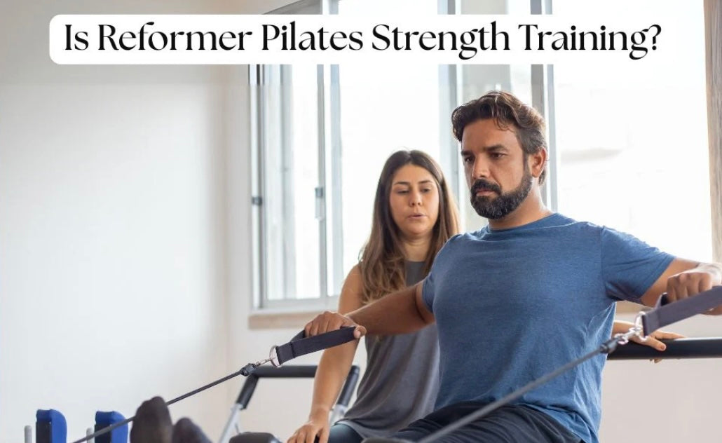 Is Reformer Pilates Strength Training?